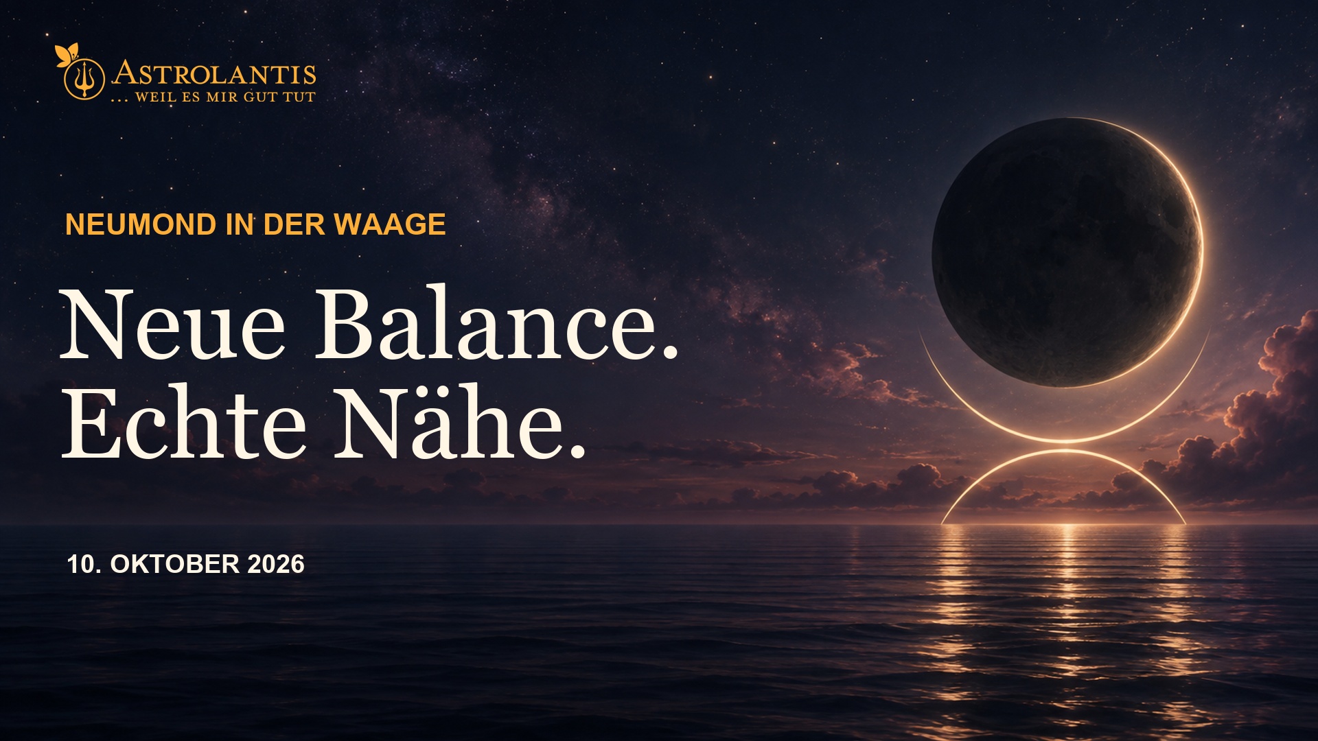 Neumond in der Waage am 10. Oktober 2026 – Neue Balance